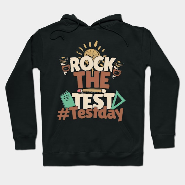 Rock the Test | Test Day Hoodie by Starart Designs